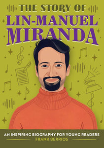 Story of Lin-Manuel Miranda